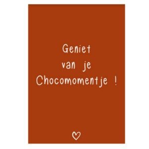 Kaart Geniet van je chocomomentje