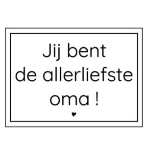 Kaart Jij bent de allerliefste Oma