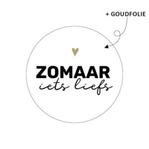 Sticker Zomaar iets liefs
