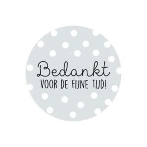 Sticker - Bedankt voor de fijne tijd