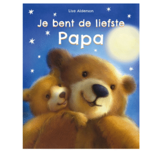 Jij bent de liefste papa – Een hartverwarmend prentenboek