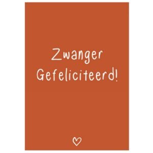 Kaart Zwanger Gefeliciteerd ( roestkleur)