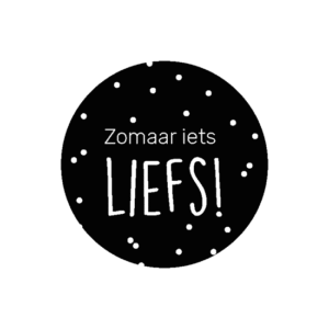 Sticker Zomaar iets liefs