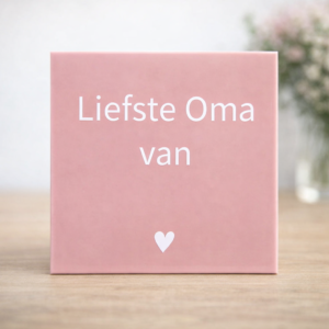 Tegel Liefste Oma van…